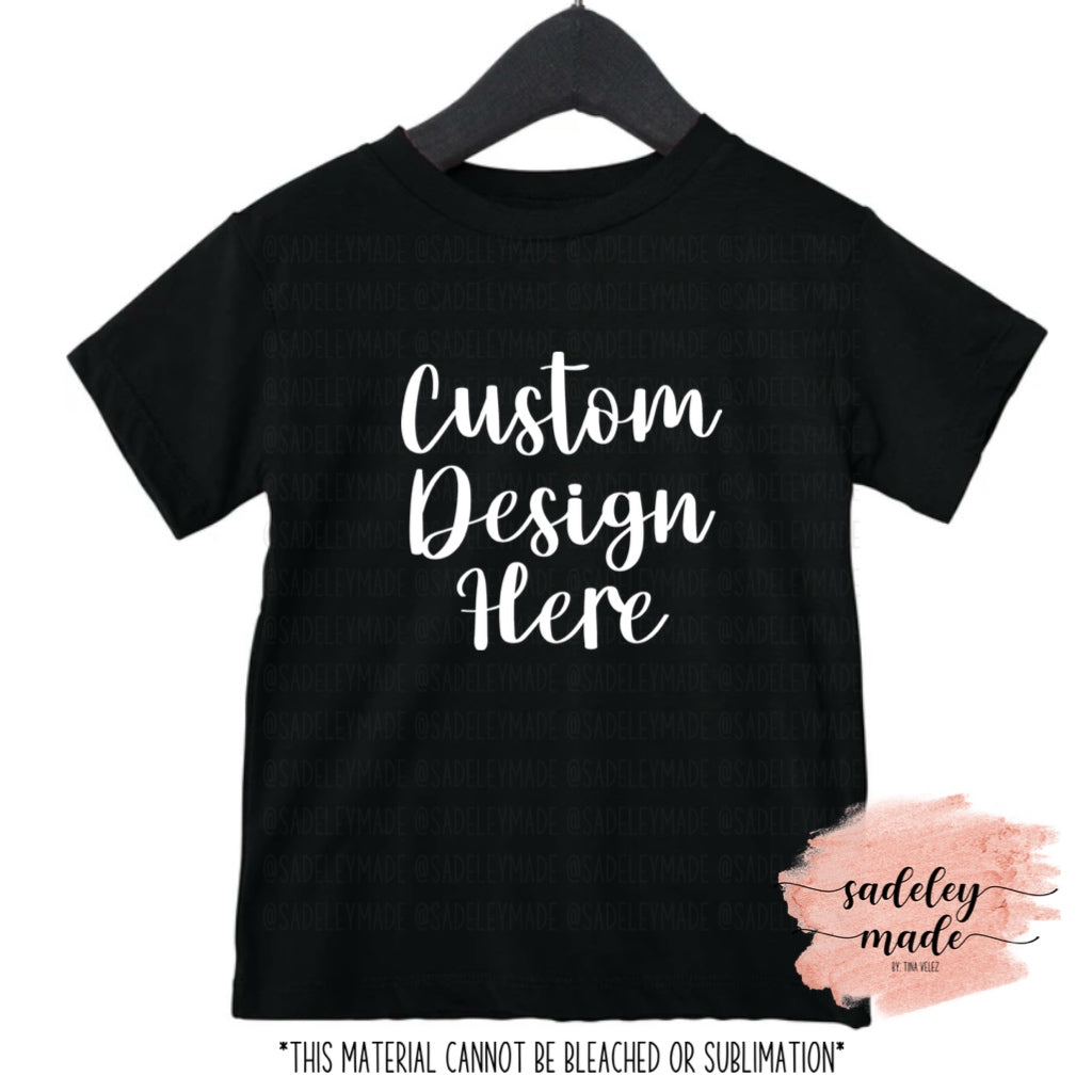 Custom Order Toddler Tee