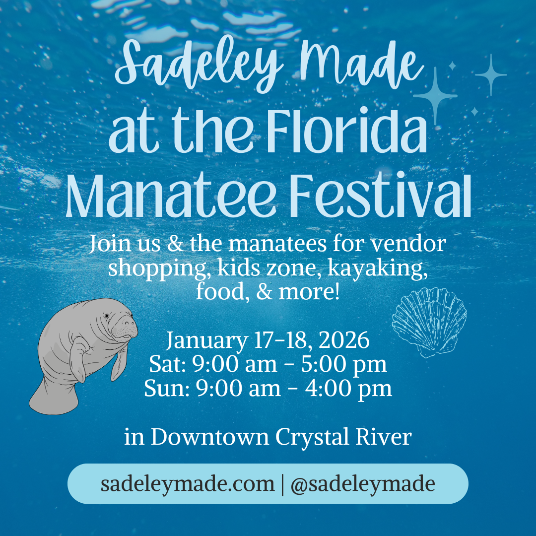 Advertisement for Sadeley Made at the Florida Manatee Festival with manatee and shell illustrations on a blue background.