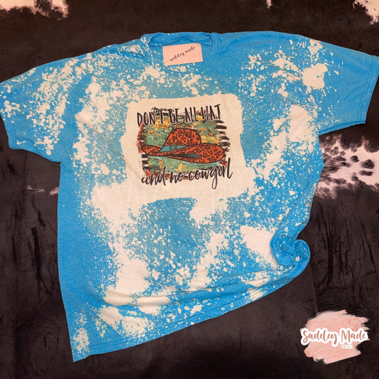 All Hat, No Cowgirl Turquoise Bleached Tee